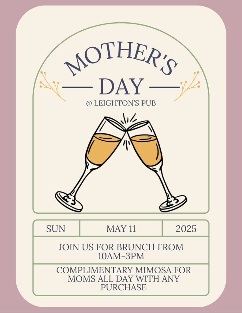 Leightons Pub Mothers Day Specials